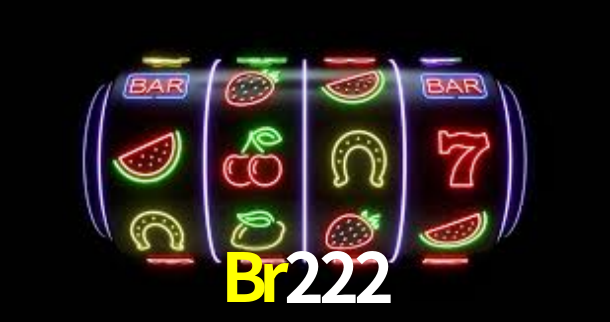 Br222
